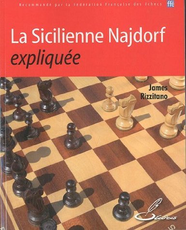 la_sicilienne_najdorf_expliquee